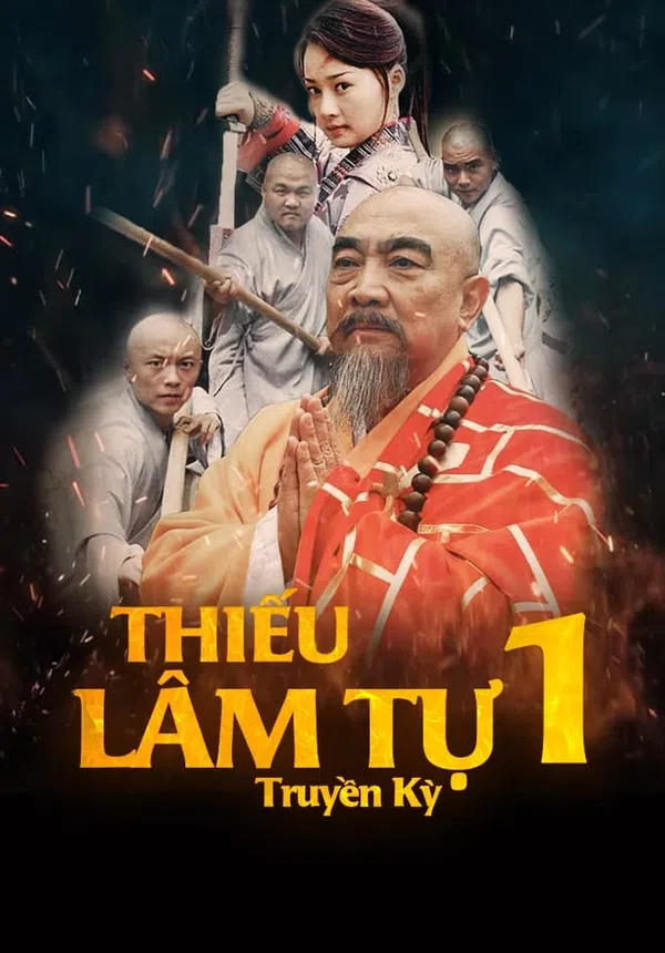 Poster phim Thiếu Lâm Tự Truyền Kỳ (Phần 1) trên Xem Phim Fun